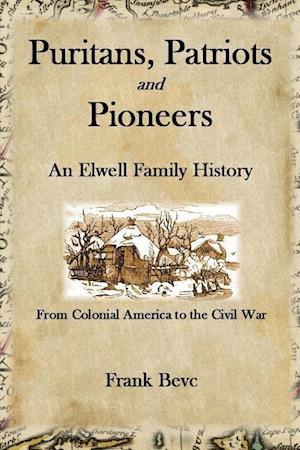 Puritans, Patriots and Pioneers