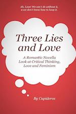 Three Lies and Love