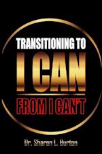 Transitioning to I Can from I Can't