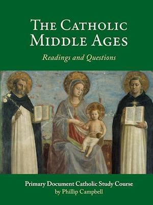 The Catholic Middle Ages