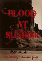 Blood at Sunrise