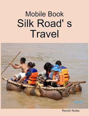 Mobile Book: Silk Road' S Travel