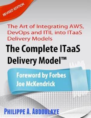 Complete ITaaS Delivery Model(TM) - Revised Edition