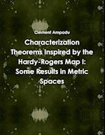 Characterization Theorems Inspired by the Hardy-Rogers Map I