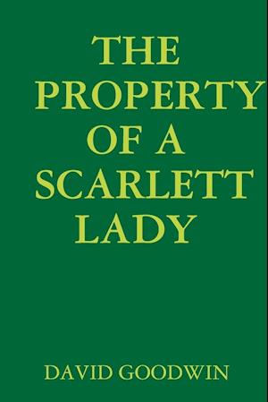 THE PROPERTY OF A SCARLETT LADY