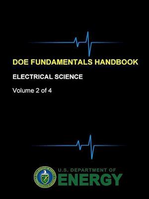 DOE Fundamentals Handbook - Electrical Science (Volume 2 of 4)