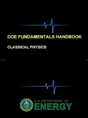 DOE Fundamentals Handbook - Classical Physics