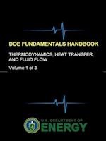 DOE Fundamentals Handbook - Thermodynamics, Heat Transfer, and Fluid Flow (Volume 1 of 3)