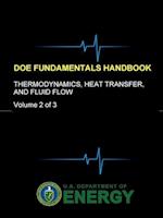 DOE Fundamentals Handbook - Thermodynamics, Heat Transfer, and Fluid Flow (Volume 2 of 3)