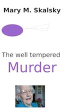 The Well Tempered Murder 