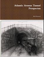 Atlantic Avenue Tunnel Prospectus 