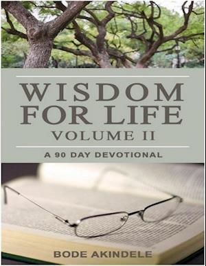 Wisdom for Life Vol. 2