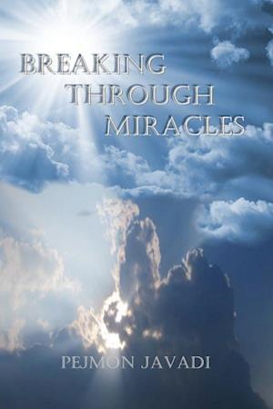 BREAKING THROUGH MIRACLES