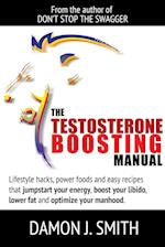 The Testosterone Boosting Manual