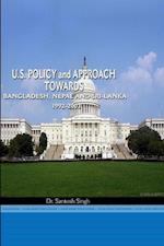 US POLICY TOWARDS NEPAL, BANGLADESH AND SRI LANKA, 1992-2003 