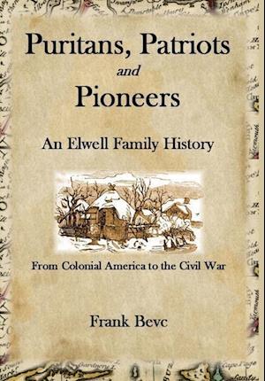 Puritans, Patriots and Pioneers