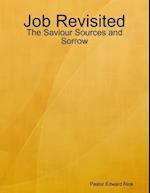 Job Revisited - The Saviour Sources and Sorrow