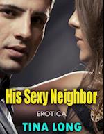 His Sexy Neighbor (Erotica)