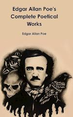 Edgar Allan Poe's Complete Poetical Works