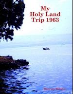 My Holy Land Trip 1963