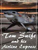 Tom Swift and His Airline Express (Literary Thoughts Edition)