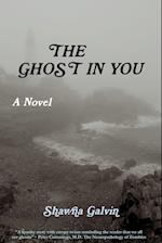 The Ghost in You