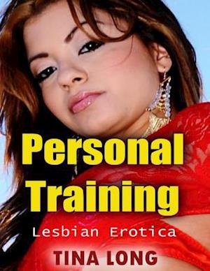 Personal Training: Lesbian Erotica