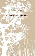 A Broken Heart