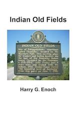 Indian Old Fields