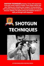 Shotgun Techniques