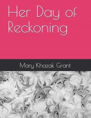 Her Day of Reckoning