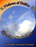 Chasing Rainbows