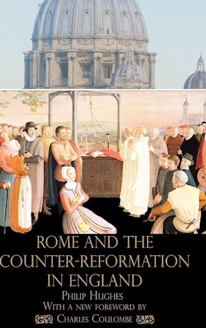 Rome and the Counter-Reformation in England