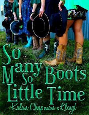 So Many Boots, So Little Time