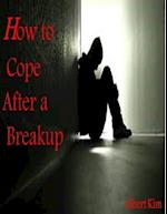 How to Cope after a Breakup