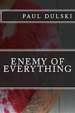 Enemy Of Everything
