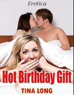 Hot Birthday Gift: Erotica