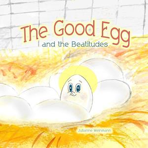 The Good Egg and the Beatitudes