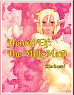 Hentai Elf: The Milk Maid