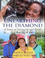 Unearthing the Diamond: A story of struggle and strife to a successful Life