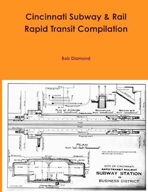 Cincinnati Subway & Rail Rapid Transit Compilation