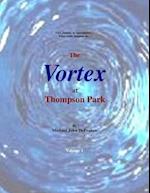 Vortex @ Thompson Park Volume 1