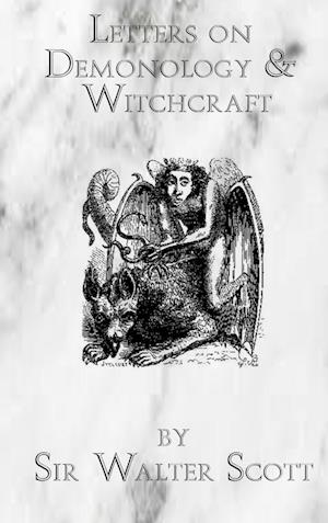 Letters on Demonology & Wtichcraft