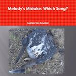 Melody's Mistake