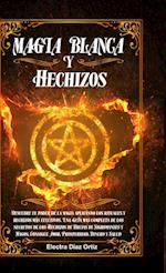 Magia Blanca y Hechizos