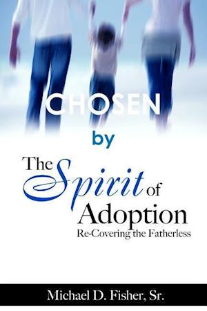 CHOSEN by The Spirit of Adoption