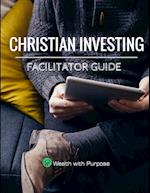 Christian Investing - Facilitator Guide 