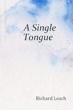 A Single Tongue