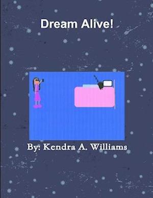 Dream Alive !