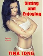 Sitting and Enjoying: Lesbian Erotica